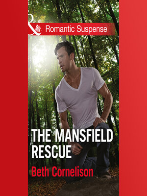 cover image of The Mansfield Rescue